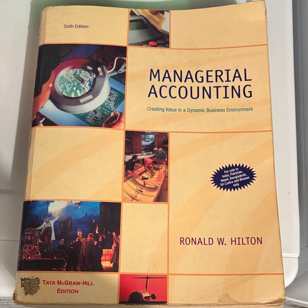 Managerial Accounting 6th Edition by Ronald W. Hilton